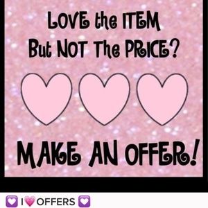 Love an Item?  Make me an offer